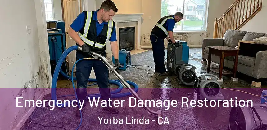 Emergency Water Damage Restoration Yorba Linda - CA