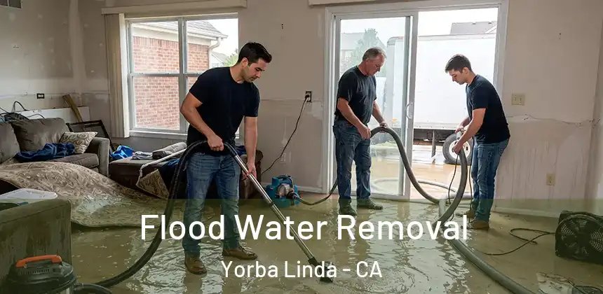 Flood Water Removal Yorba Linda - CA